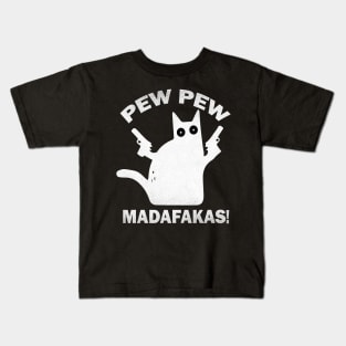 Pew Pew Madafakas Cat Crazy Vintage Funny Cat Owners Cat Lovers Kids T-Shirt